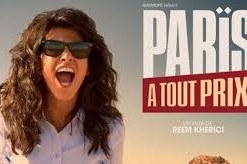 "Paris à Tout Prix" un film "de" et" avec" Reem Kherici, à voir!