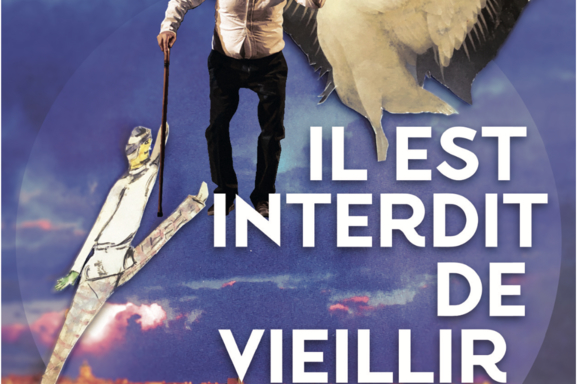 "Il est interdit de vieillir" : Henri Gruvman, pionnier du Ciné-Théâtre en France, décomplexe l'âge au Studio Hébertot.