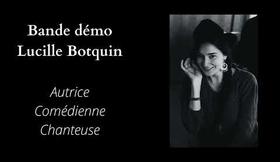 Bande Démo Lucille Botquin