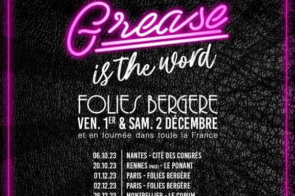 Jeu-concours "Grease Is The Word" : le concert évènement qui revisite les plus grands succès du film culte "Grease" !