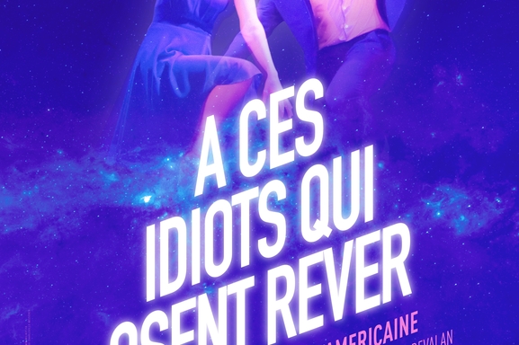 “Ah ces idiots qui osent rêver" une pièce musicale qui vous fera réfléchir sur les préceptes de l’amour.