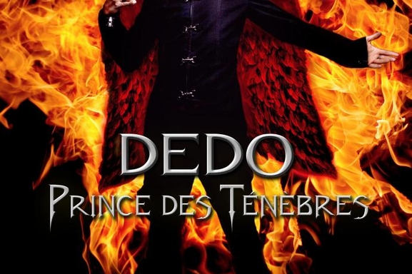 Dedo, Prince des ténèbres à voir et revoir tous les dimanches!