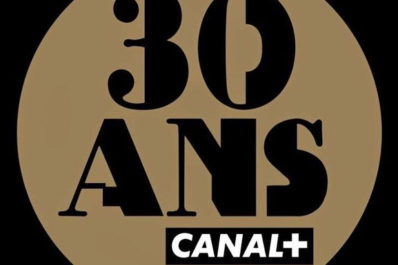 Pour fêter ses 30 ans, Canal Plus a fait les choses en grand