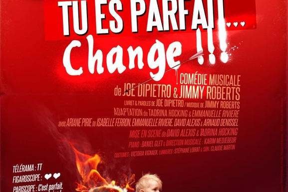 Je t'aime, tu es parfait... Change !! Comédie Musicale les plus jouées à Broadway au théâtre de Trévise