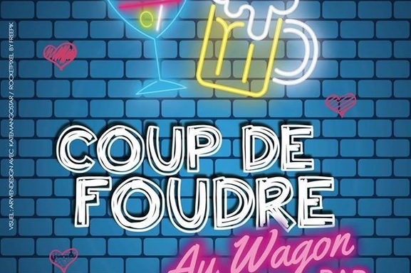 “Coup de foudre au Wagon Bar” d'Eric Boucher, une comédie qu’on aime et que vous allez adorer!