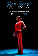 Avec « Alma » de Sara Baras, la magie du flamenco débarque en France pour les fêtes de fin d’année !