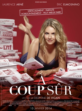 "A coup sûr", une comédie romantique et décalée de la romancière Delphine de Vigan !