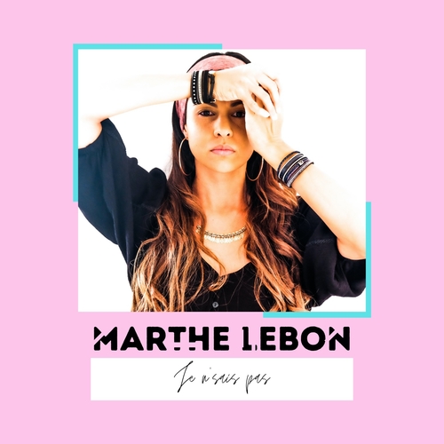 Marthe Lebon - Dis-le