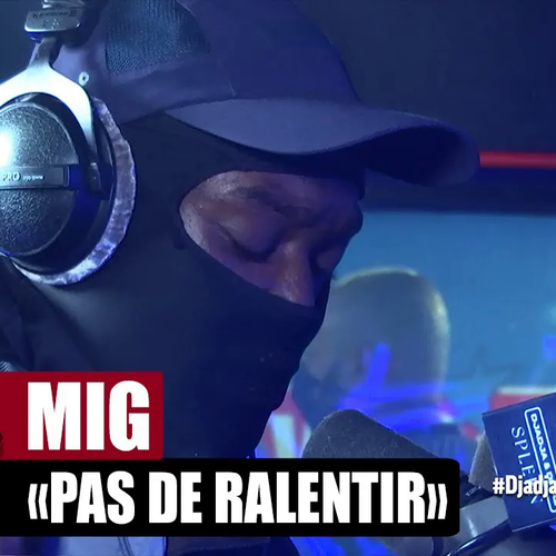 SkyrockFM - MIG "Pas de ralentir" #PlanèteRap