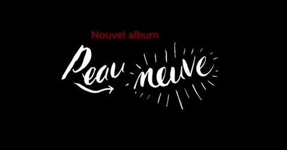 Peau Neuve